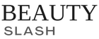 BEAUTY SLASH